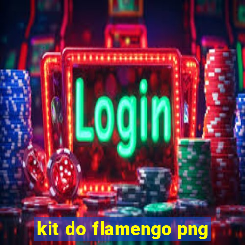 kit do flamengo png